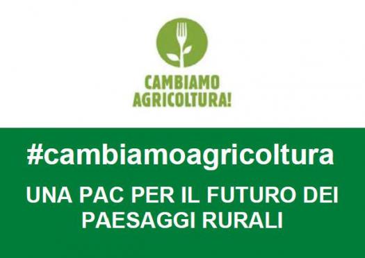 Una PAC per il futuro dei paesaggi rurali - cambiamoagricoltura